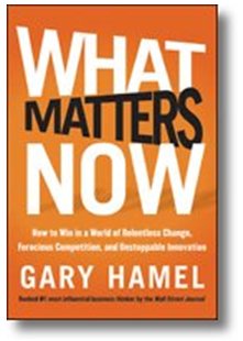 what matters now gary hamel